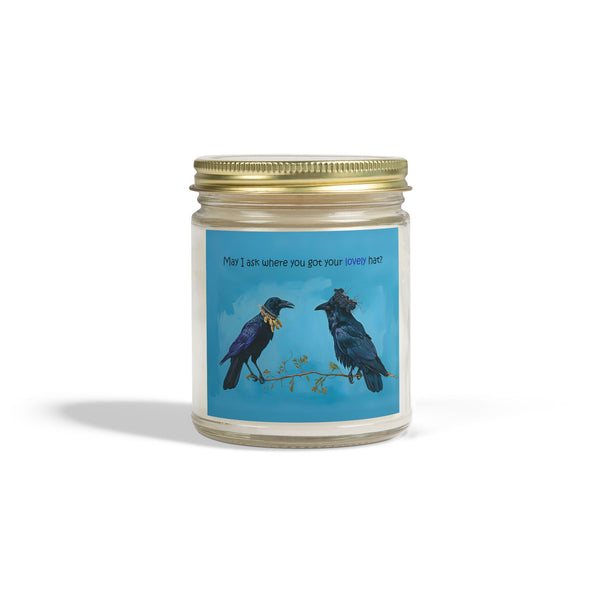 Whimsical Crow and Raven Candle: "May I Ask Where You Got Your Lovely Hat?" - Coconut Apricot Wax, Cotton Wick (4oz & 9oz)